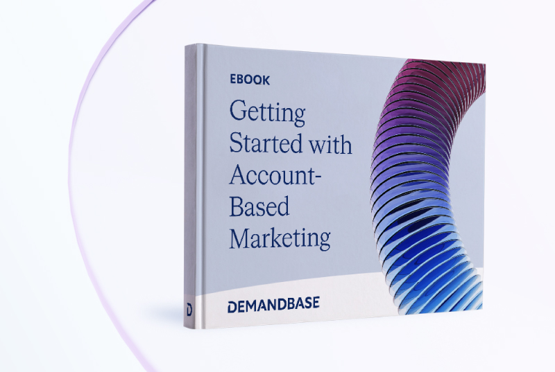 B2B Marketers Guide to ABM